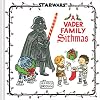 A Vader family Sithmas
