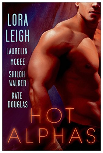 Hot Alphas: Four Steamy Short Stories