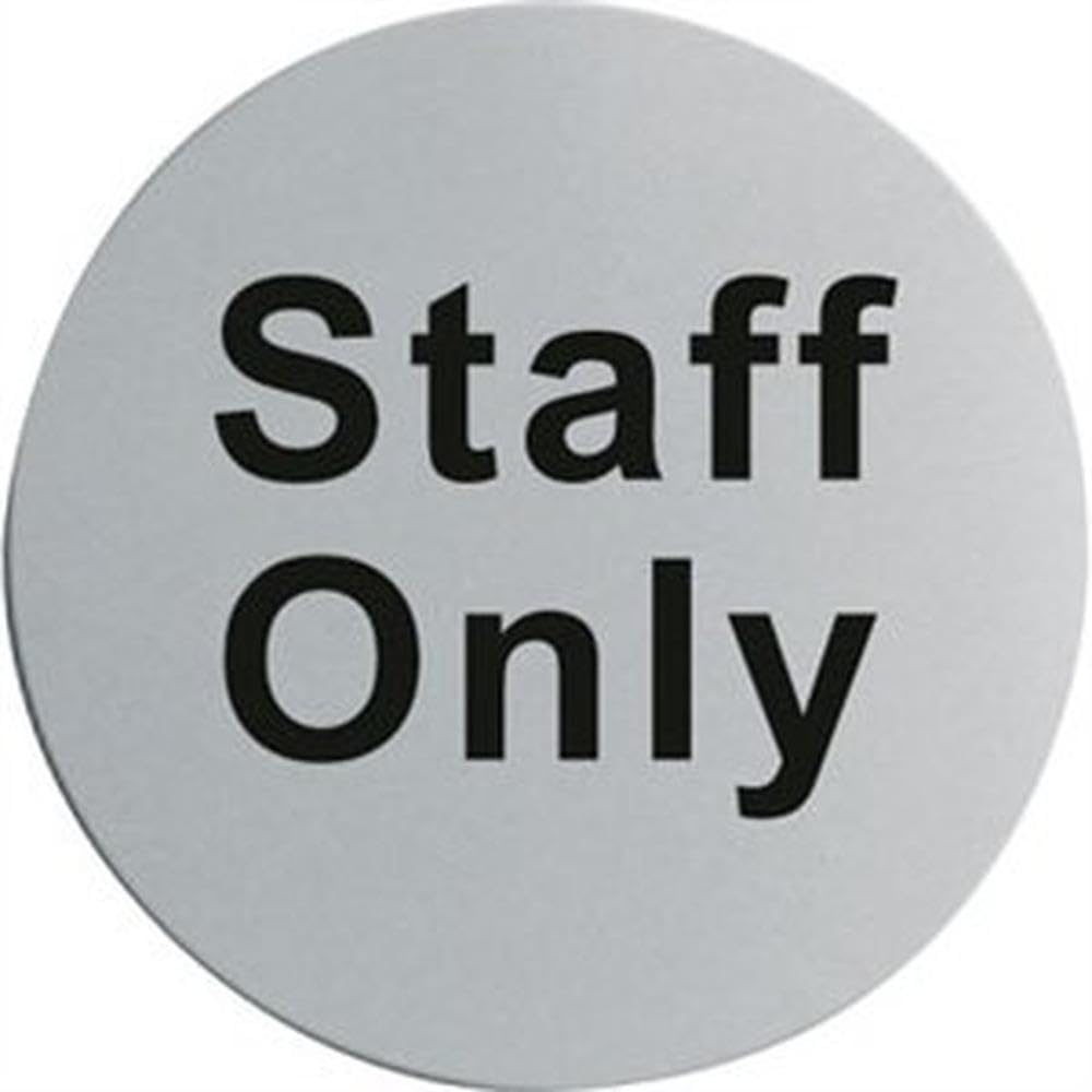 Vogue Stainless Steel Door Sign - Staff Only, Stainless Steel, 7.5(Dia)cm, Self-Adhesive, Highly Visible Staff Only Sign, U060