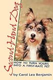 Image de Second-Hand Dog: How to Turn Yours into a First-Rate Pet (Howell reference books)