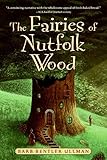 The Fairies of Nutfolk Wood