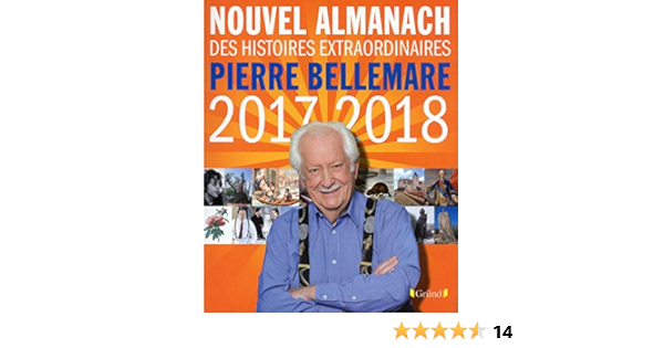 Nouvel Almanach Pierre Bellemare 17 18 French Edition Bellemare Pierre Books Amazon Com