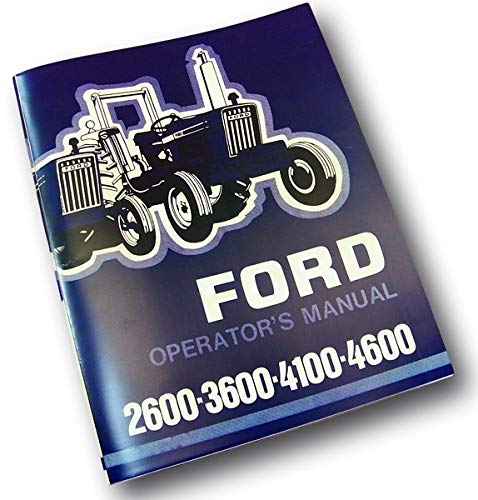 Ford 2600 3600 4100 4600 Tractor Operators Owners Manual Maintenance 1975-1981