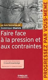 Faire face à la pression et aux contraintes