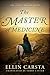 The Master of Medicine (The Secret Healer Book 2) by Ellin Carsta, Terry Laster
