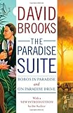 The Paradise Suite: Bobos in Paradise and On Paradise Drive