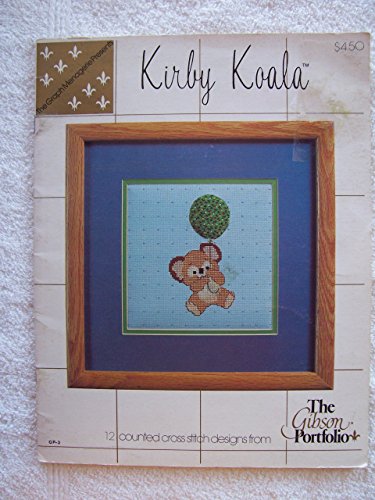 Kirby Koala, 12 counted cross stitch designs from The Gibson Portfolio by (Pamphlet)