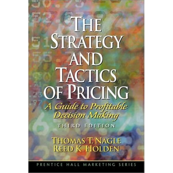 Amazon.com: The Strategy and Tactics of Pricing: A Guide to