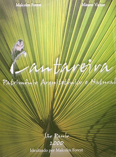 Livro Cantareira. Patrimônio Arquitetônico e Natural