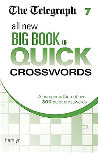 The Telegraph All New Big Book Of Quick Crosswords 7 The Telegraph Puzzle Books Amazon Co Uk Telegraph Media Group Ltd 9780600634423 Books