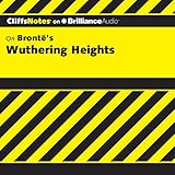 Wuthering Heights: CliffsNotes by 