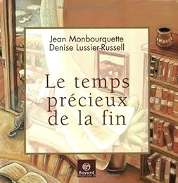 Le  temps précieux de la fin
