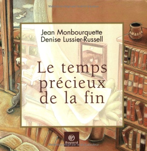 Le  temps précieux de la fin