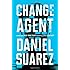 Change Agent: A Novel