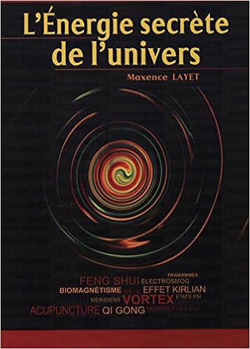Amazon Fr L Energie Secrete De L Univers Maxence Layet Livres Amazon Fr L Energie Secrete De L Univers Maxence Layet Livres