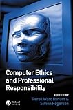 Computer Ethics and Professional Responsibility