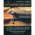 An Incomplete Education: 3,684 Things You Should Have Learned But Probably Didn't by Judy Jones (2007-12-23)