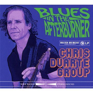 Chris Duarte Group - Blues In The Afterburner By Chris Duarte Group (2011-10-02) - Zortam Music