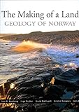 Front cover for the book The Making of a Land - The Geology of Norway by I. B. Ramberg