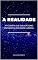Livro A REALIDADE: A filosofia que explica como entender a realidade humana
