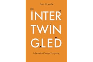 Intertwingled: Information Changes Everything