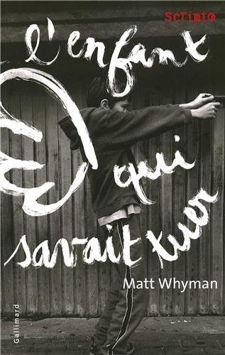 L' enfant qui savait tuer