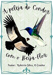 Livro A peleja do Condor com o Beija Flor (Literatura de Cordel)