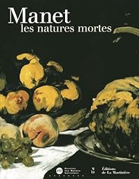 Manet, les natures mortes