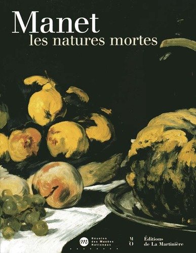 Manet, les natures mortes