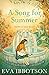 A Song for Summer by Eva Ibbotson