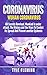 Coronavirus: Wuhan Coronavirus: All Secrets Revelead. Mankind is under attack. The History and the Ways To Combat Its Spread And Prevent another Epidemic B084DK82WD Book Cover