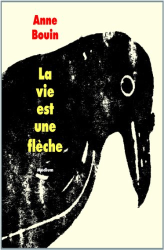 La  vie est une flèche