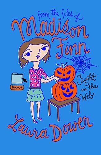 Caught in the Web (From the Files of Madison Finn Book 4) Kindle Edition