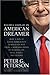 The Education of an American Dreamer: How a Son of Greek Immigrants Learned His Way from a Nebraska Diner to Washington, Wall Street, and Beyond - Book by Peter Peterson