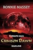 Crimson Dawn (Darklife Saga Book 1)
