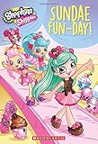 Sundae Fun-Day (Shopkins: Shoppies: Chapter Book #2)