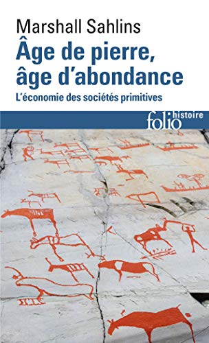 Age de pierre, âge d'abondance : L'économie des sociétés primitives by 