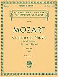 Concerto No. 23 in A, K.488: Schirmer Library of Classics Volume 1584 Piano Duet (Schirmer's Library of Musical Classics) by 