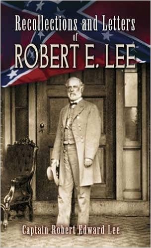 Reading the Man A Portrait of Robert E Lee Through His Private Letters