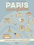 Paris sans gluten (French Edition) by