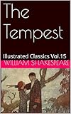 The Tempest: Illustrated Classics Vol.15