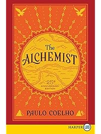 The Alchemist 25th Anniversary: A Fable About Following Your Dream
