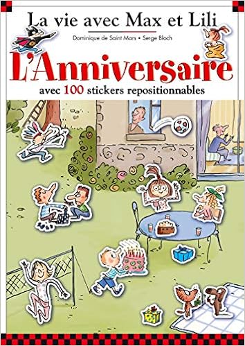 Lanniversaire Avec Max Et Lili Livre Stickers Amazon Fr Saint Mars Dominique De Bloch Serge Livres Lanniversaire Avec Max Et Lili Livre Stickers Amazon Fr Saint Mars Dominique De Bloch Serge Livres