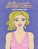 20 Reasons Why Small Boobs Rock!: Adult Coloring Book