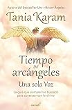Tiempo de arcángeles/ The Time of Archangels (Spanish Edition) by 