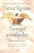 Tiempo de arcángeles/ The Time of Archangels (Spanish Edition) by 