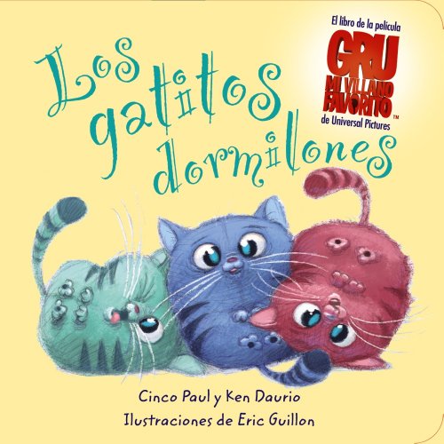 Los gatitos dormilones / Sleepy kittens (Spanish Edition)