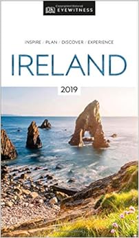 DK Eyewitness Travel Guide Ireland: 2019, by DK Travel DK Eyewitness Travel Guide Ireland: 2019, by DK Travel