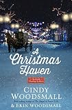 A Christmas Haven: An Amish Christmas Romance by Cindy Woodsmall, Erin Woodsmall