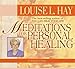 Meditations for Personal Healing